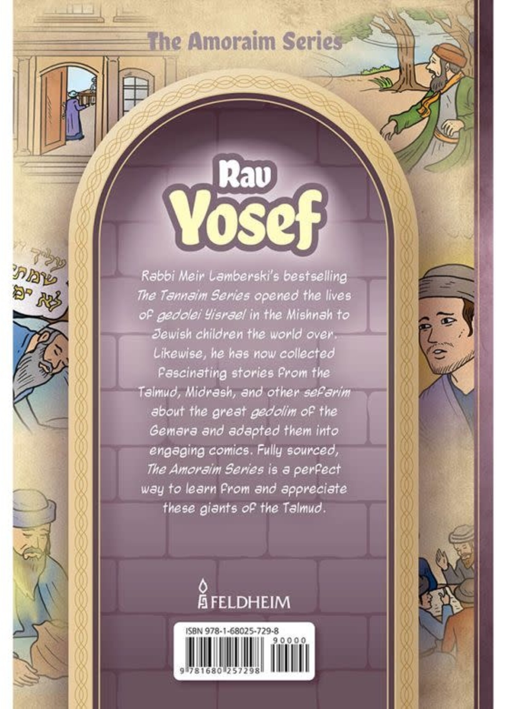 Meir Lamberski Amoraim Series 19: Rav Yosef