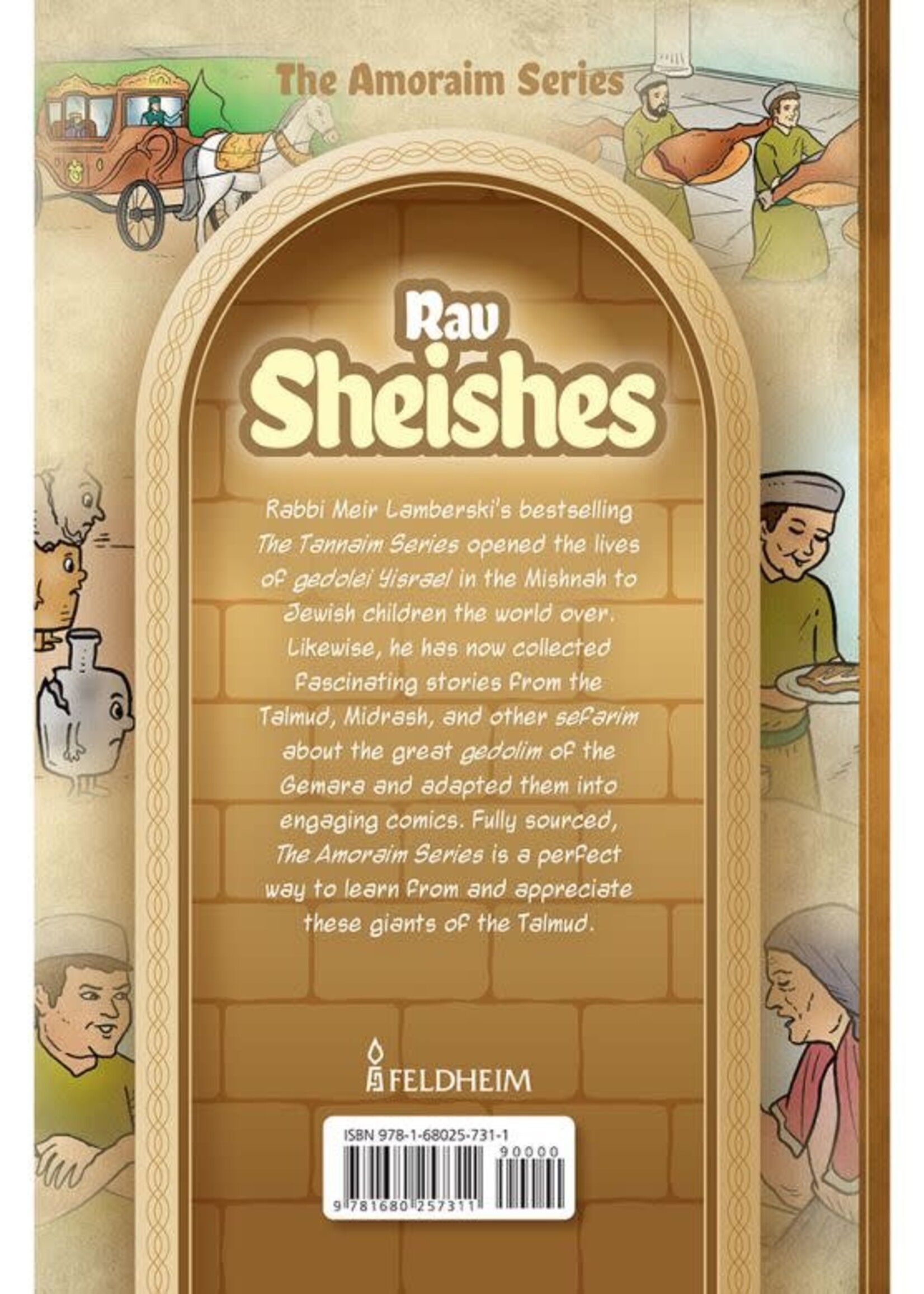Meir Lamberski Amoraim Series 21: Rav Sheishes