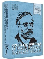 Rav Samson Raphael Hirsch Collected Writings of Rabbi Samson Raphael Hirsch, Volume 9