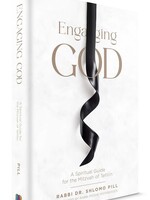 Rabbi Dr. Shlomo Pill Engaging God: A spiritual guide for the Mitzvah of Tefillin