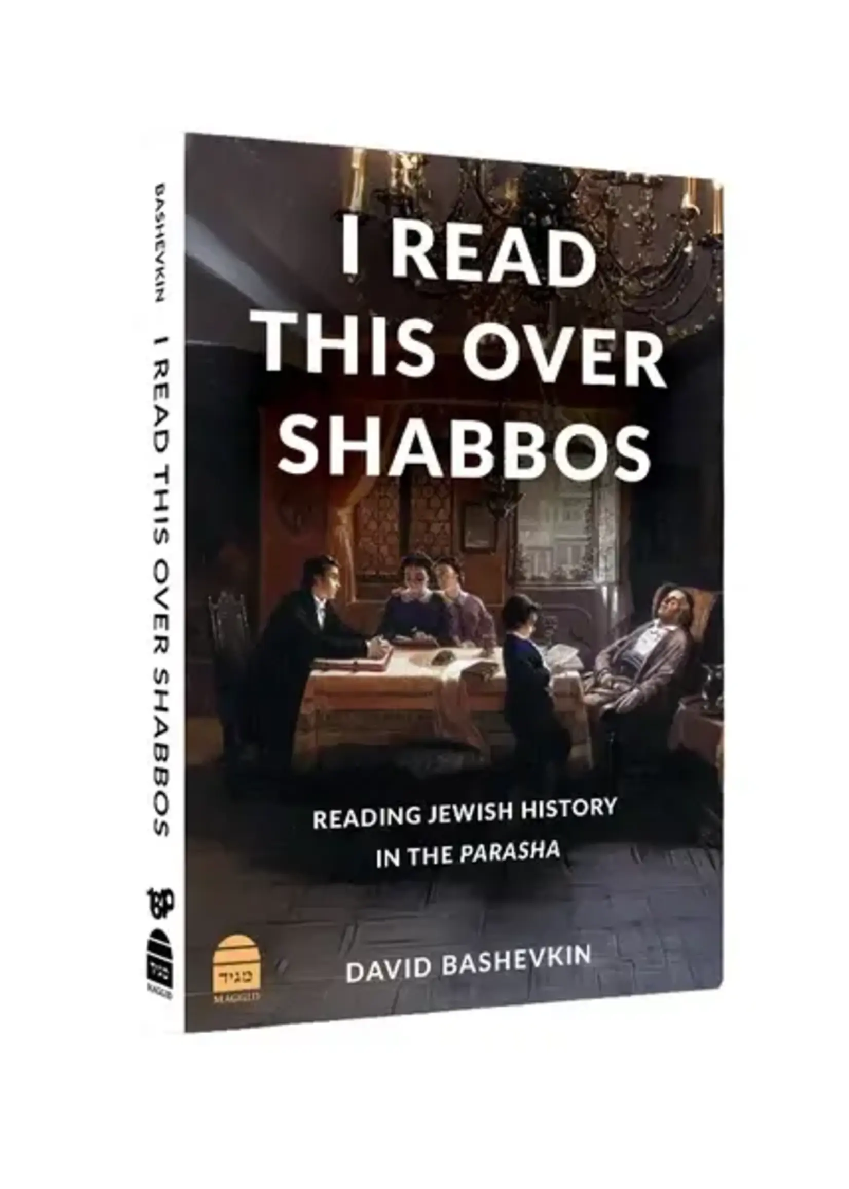 I Read This Over Shabbos - David Bashevkin