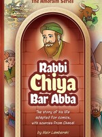 Meir Lamberski Amoraim Series 15: Rabbi Chiya bar Abba
