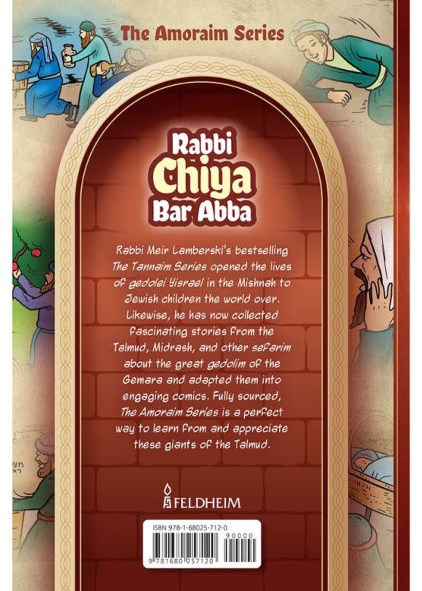 Meir Lamberski Amoraim Series 15: Rabbi Chiya bar Abba