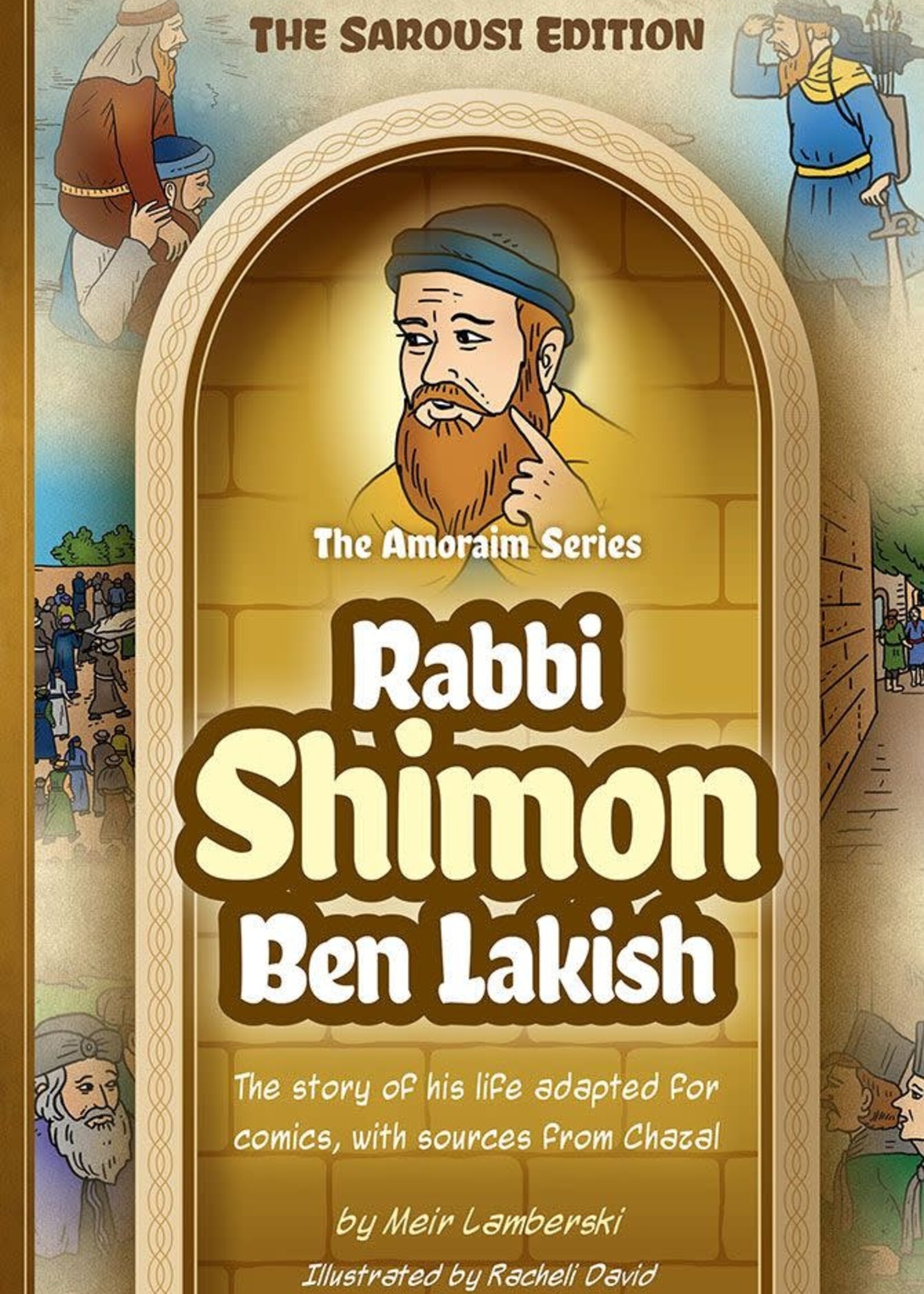Meir Lamberski Amoraim Series 1: Rabbi Shimon ben Lakish