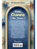 Meir Lamberski Amoraim Series 6: Rabbi Chanina bar Chama