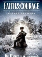 Marcus Lehmann Faith & Courage Plus: Del Monte and The Pocketknife