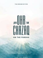 Rabbi Yaniv Meirov Ohr Chazaq on the Parsha: Powerful Torah lessons for life