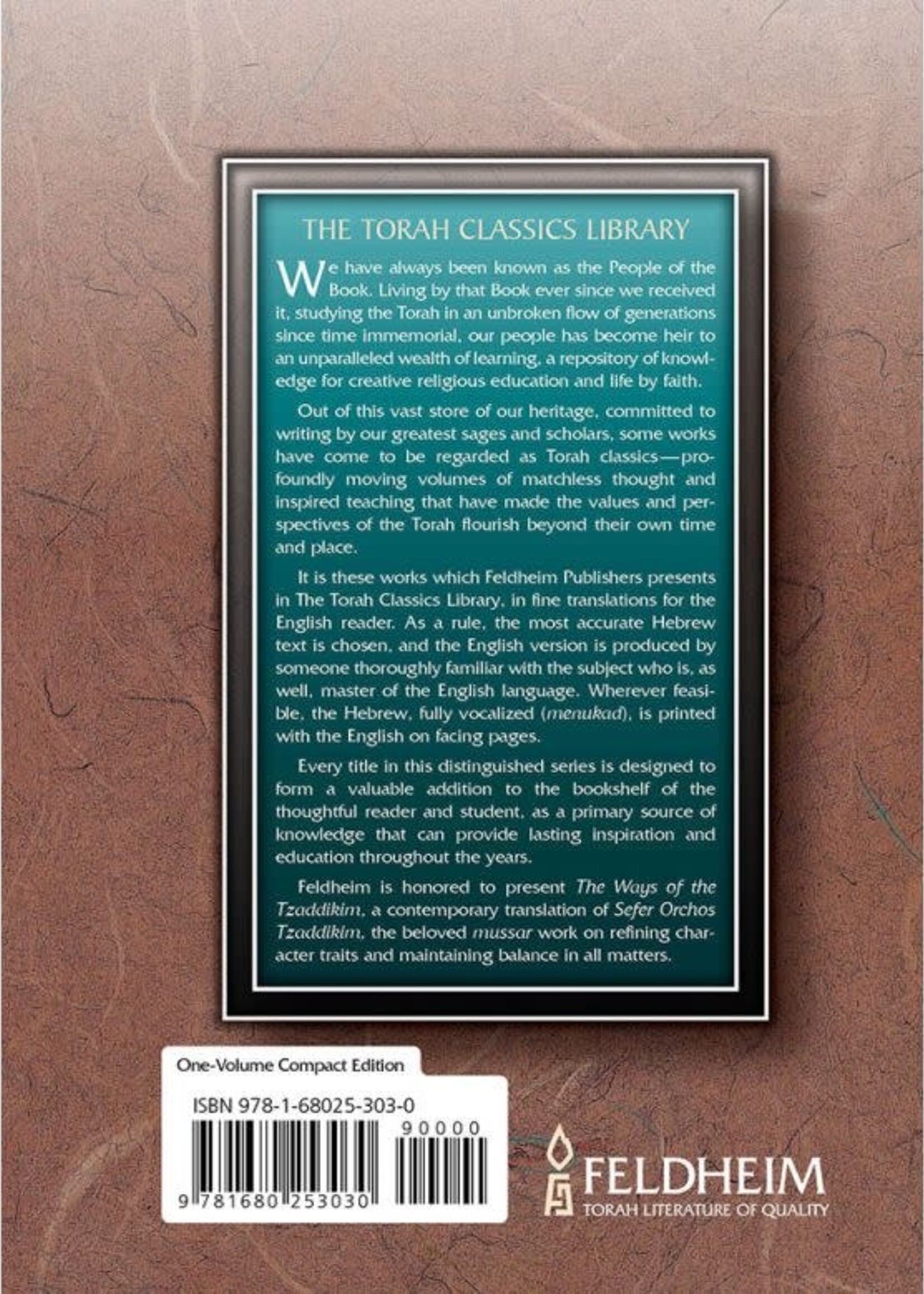 Rabbi Shraga Silverstein The Ways of the Tzaddikim: Orchos Tzaddikim, Compact