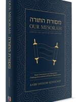 Rabbi Sholom Schochet Our Mesorah
