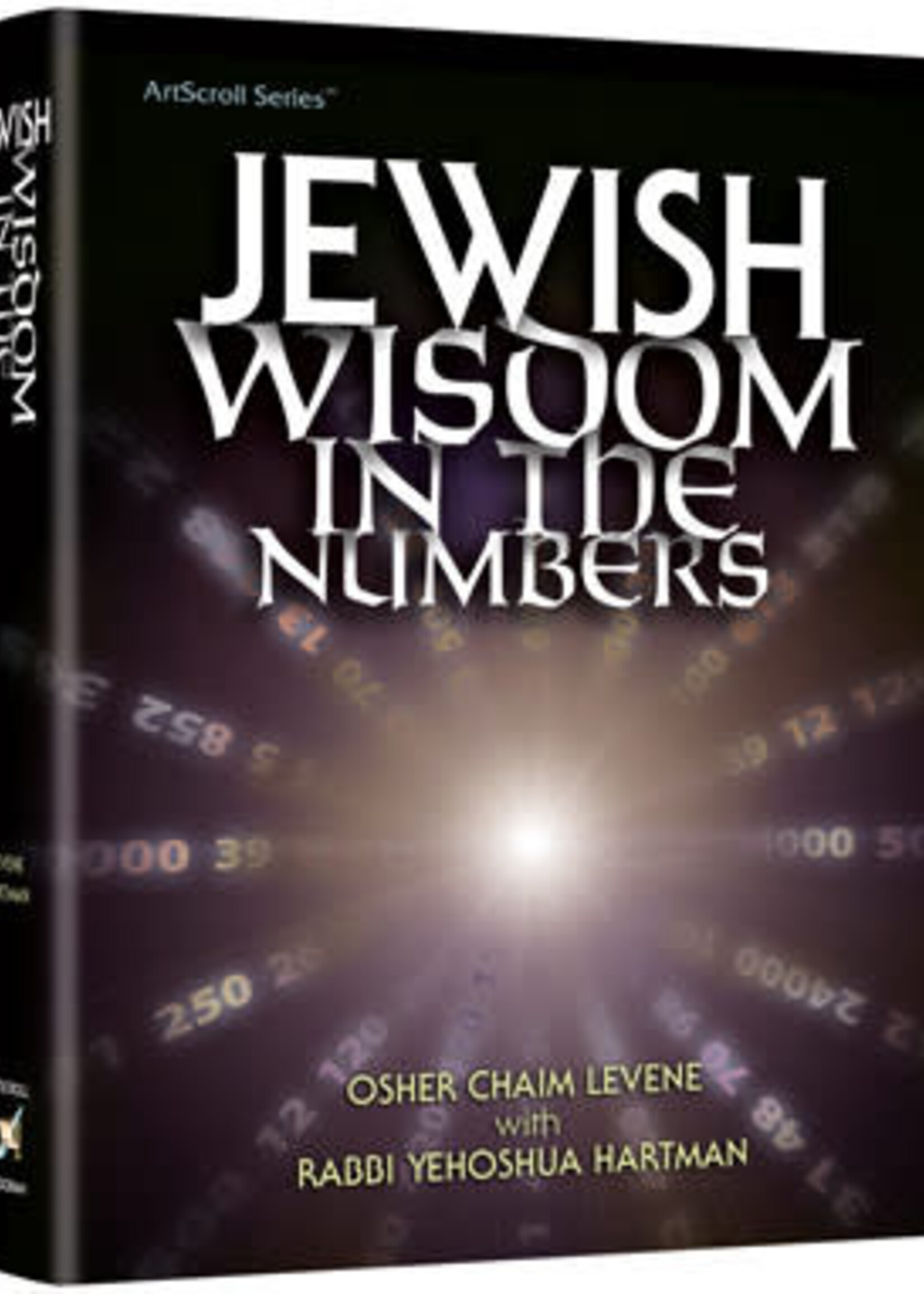 Rabbi Yehoshua Hartman Osher Chaim Levene Jewish Wisdom In The Numbers (Hardcover)