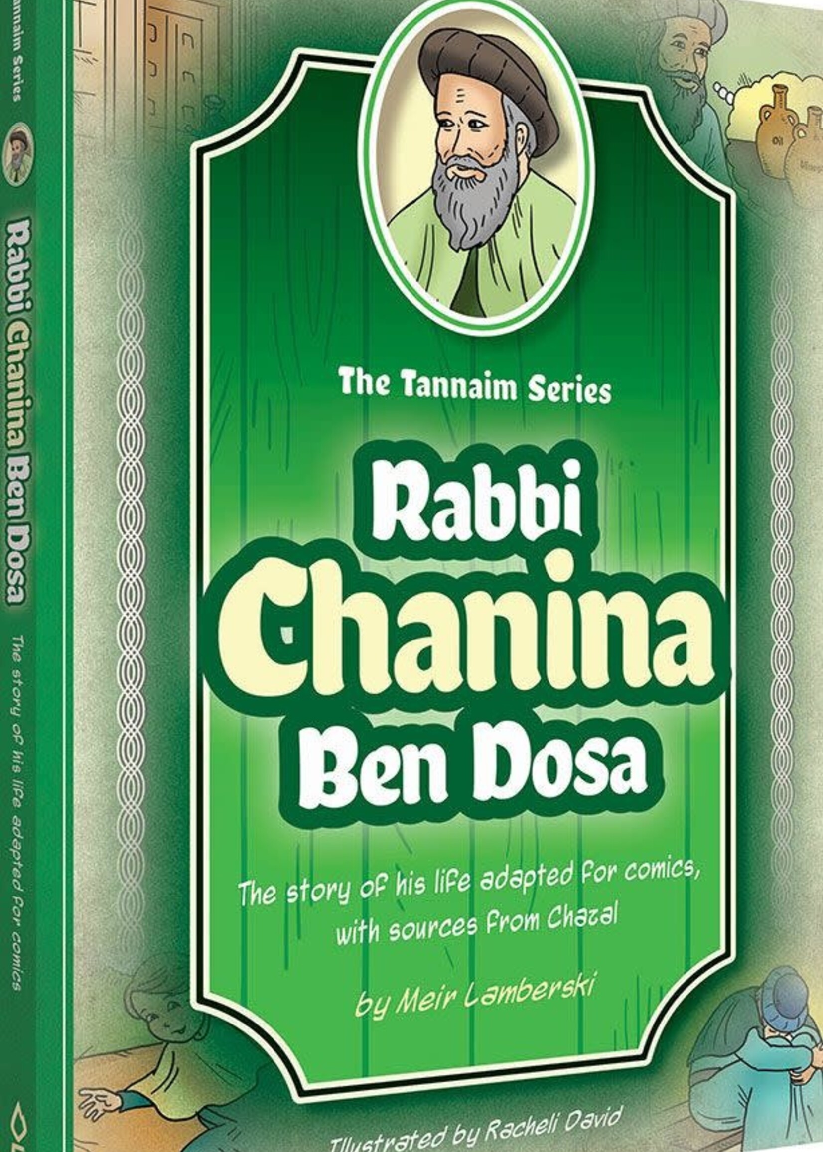 Meir Lamberski Tannaim Series: Rabbi Chanina Ben Dosa