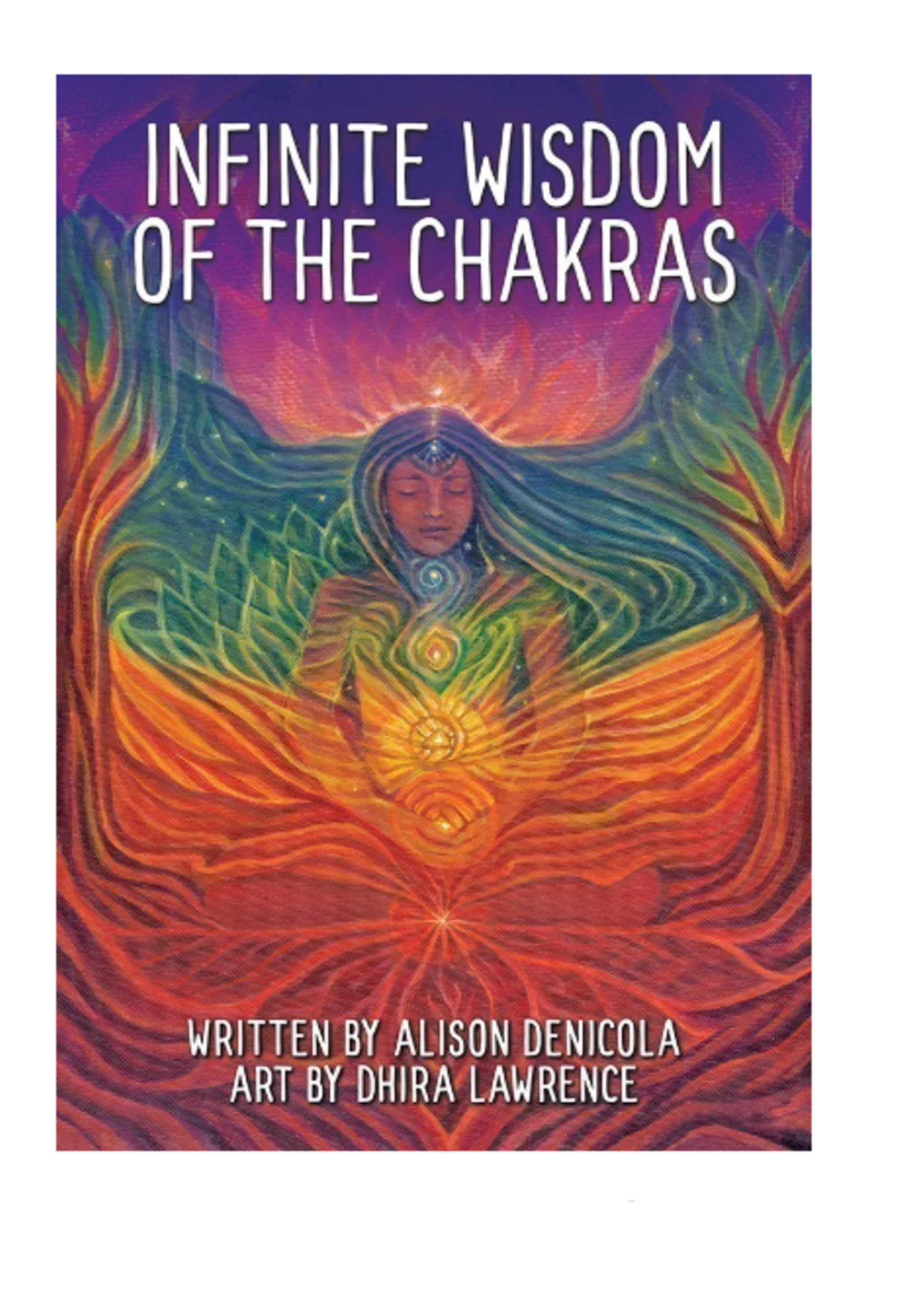 Infinite Wisdom of The Chakras