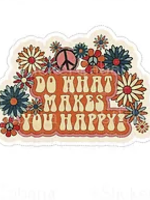 Do What Makes You Happy