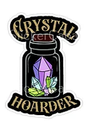 Crystal Hoarder Sticker