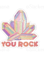 You Rock Crystal  Sticker