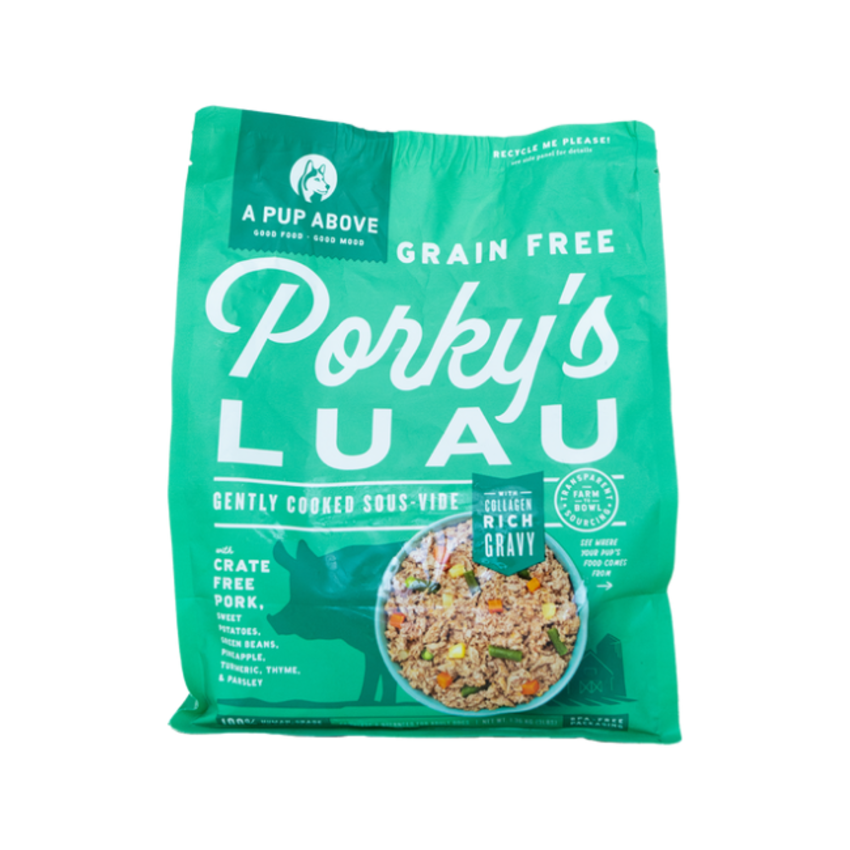 A Pup Above A Pup Above Porky's Luau GF Gently Cooked 3#