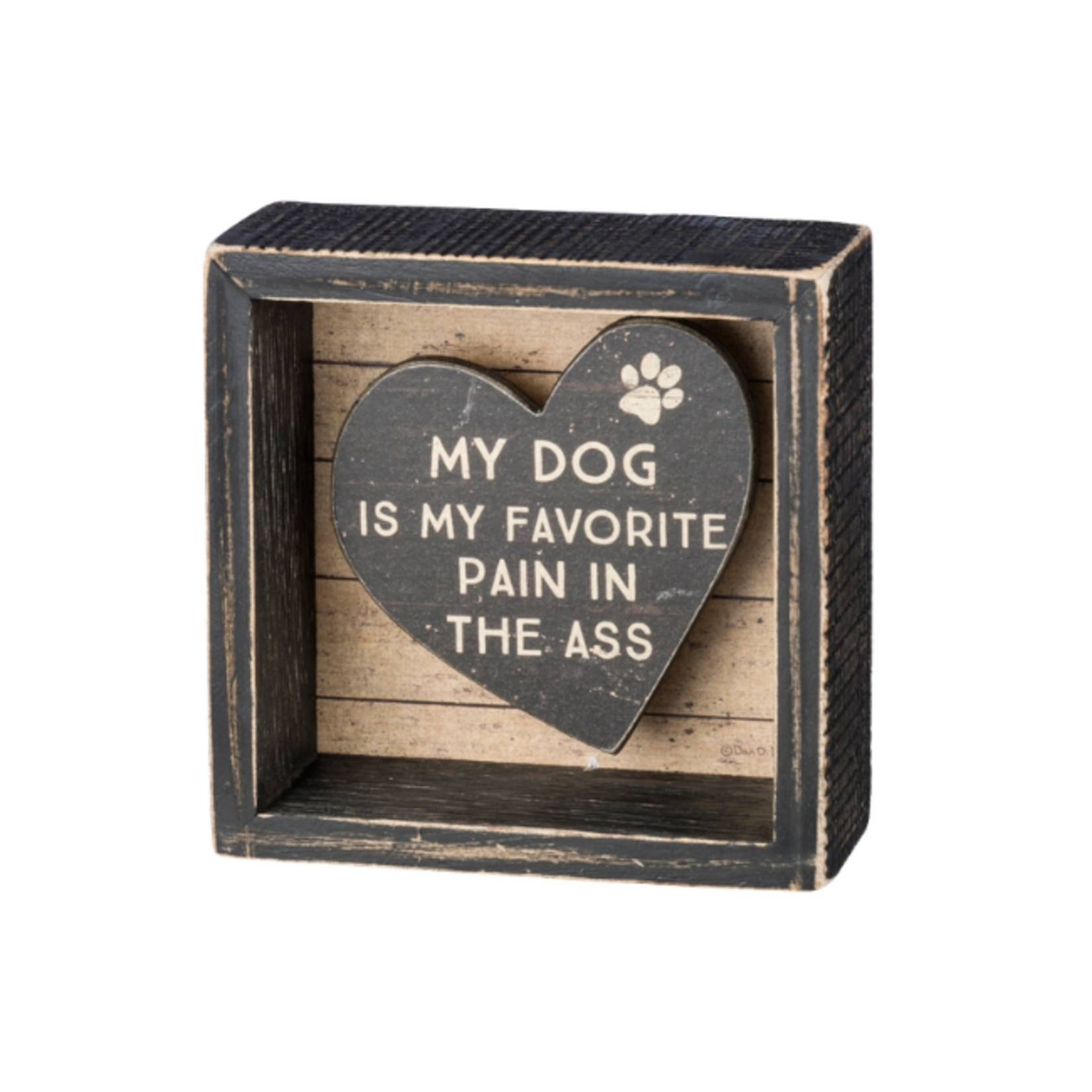 Primitives By Kathy My Dog Is My Favorite Mini Box Sign