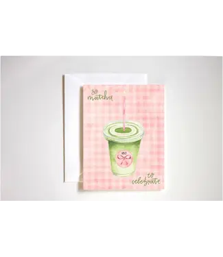 So Matcha Birthday Card