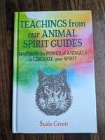 Teachings from our Animal Spirit Guides