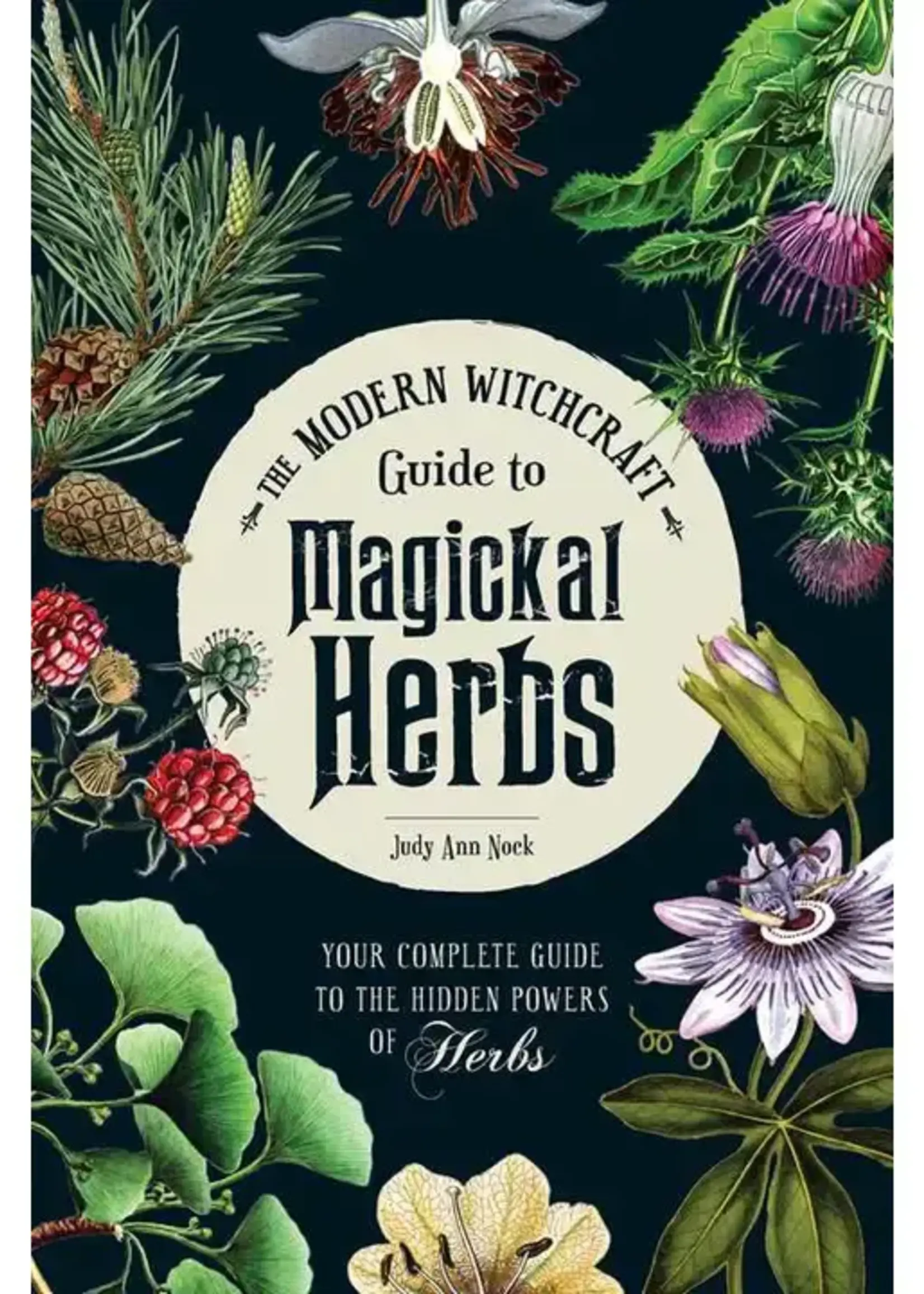 Simon & Schuster Modern Witchcraft Guide to Magickal Herbs