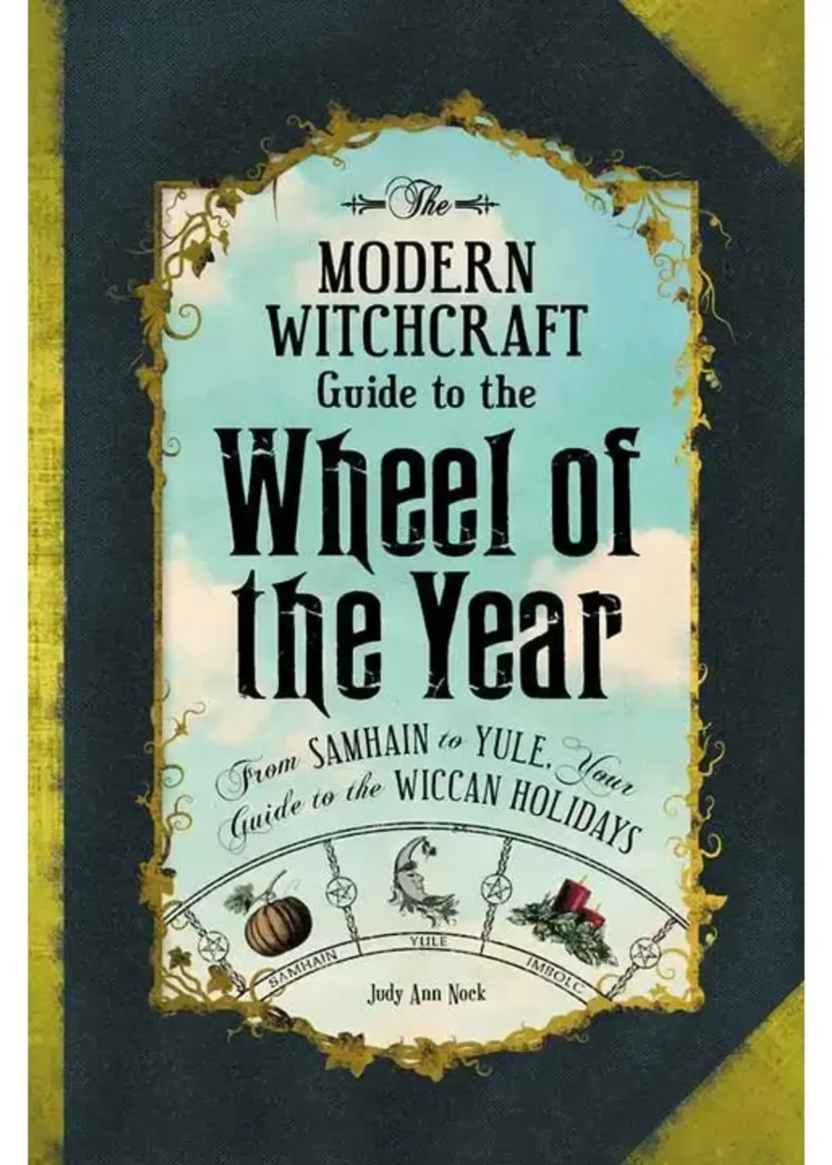 Simon & Schuster Modern Witchcraft Guide to the Wheel of the Year