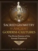 Simon & Schuster Sacred Geometry in Ancient Goddess Cultures
