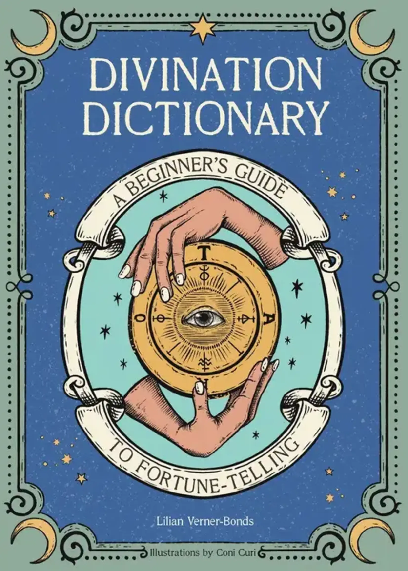 Divination Dictionary by Lillian Verner-Bonds