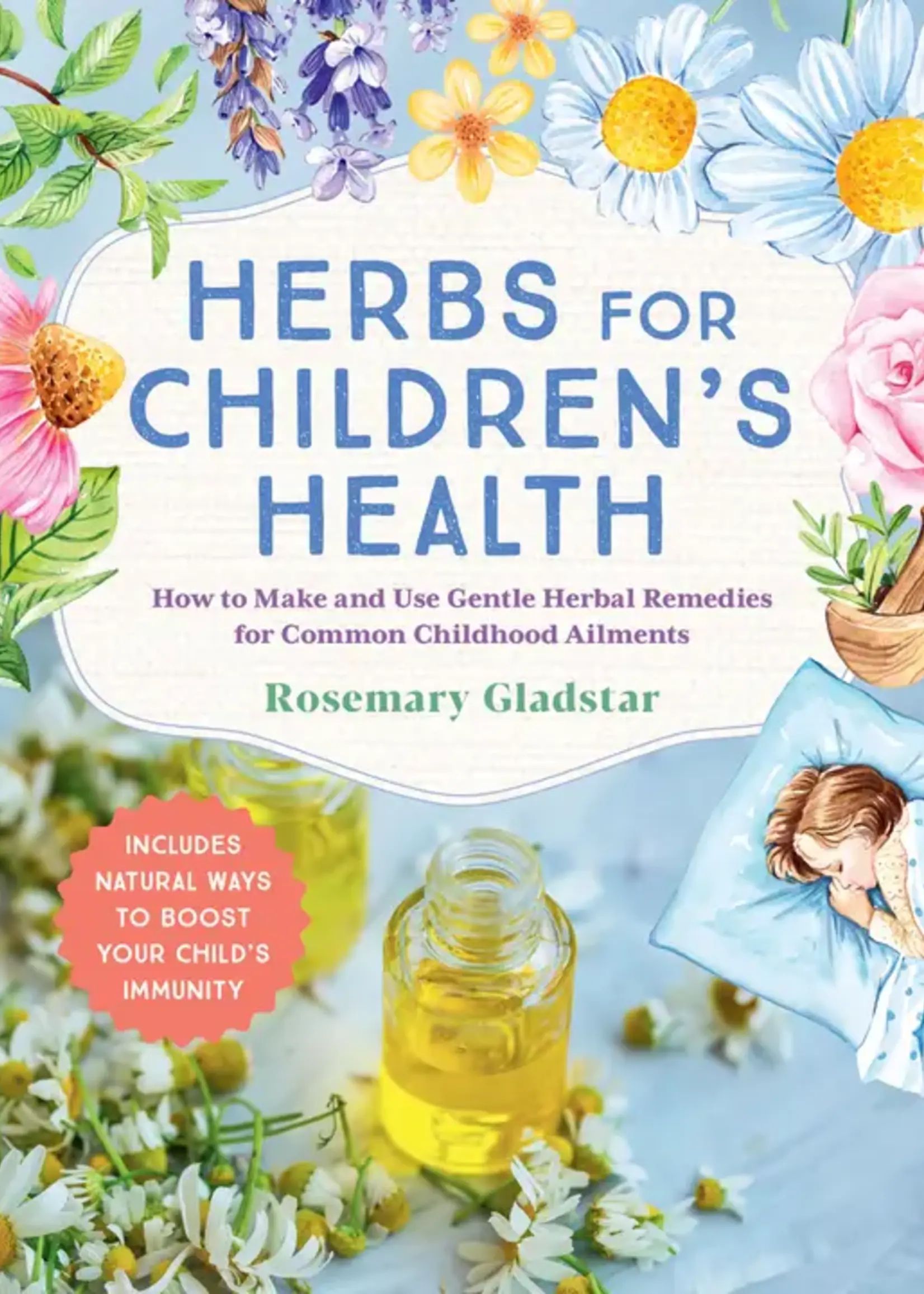 Herbs for Children's Health, 3rd Edition