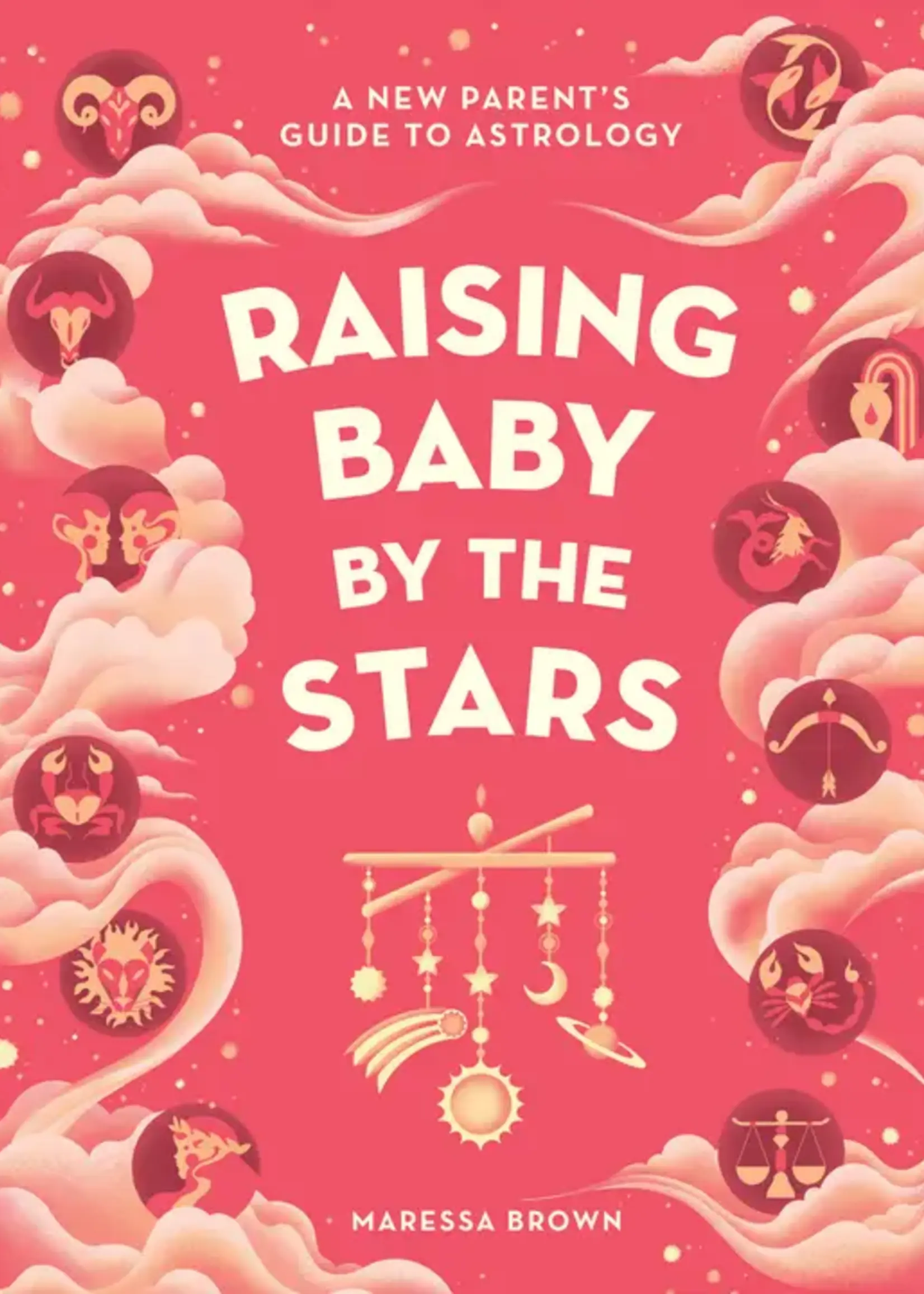 Raising Baby by the Stars