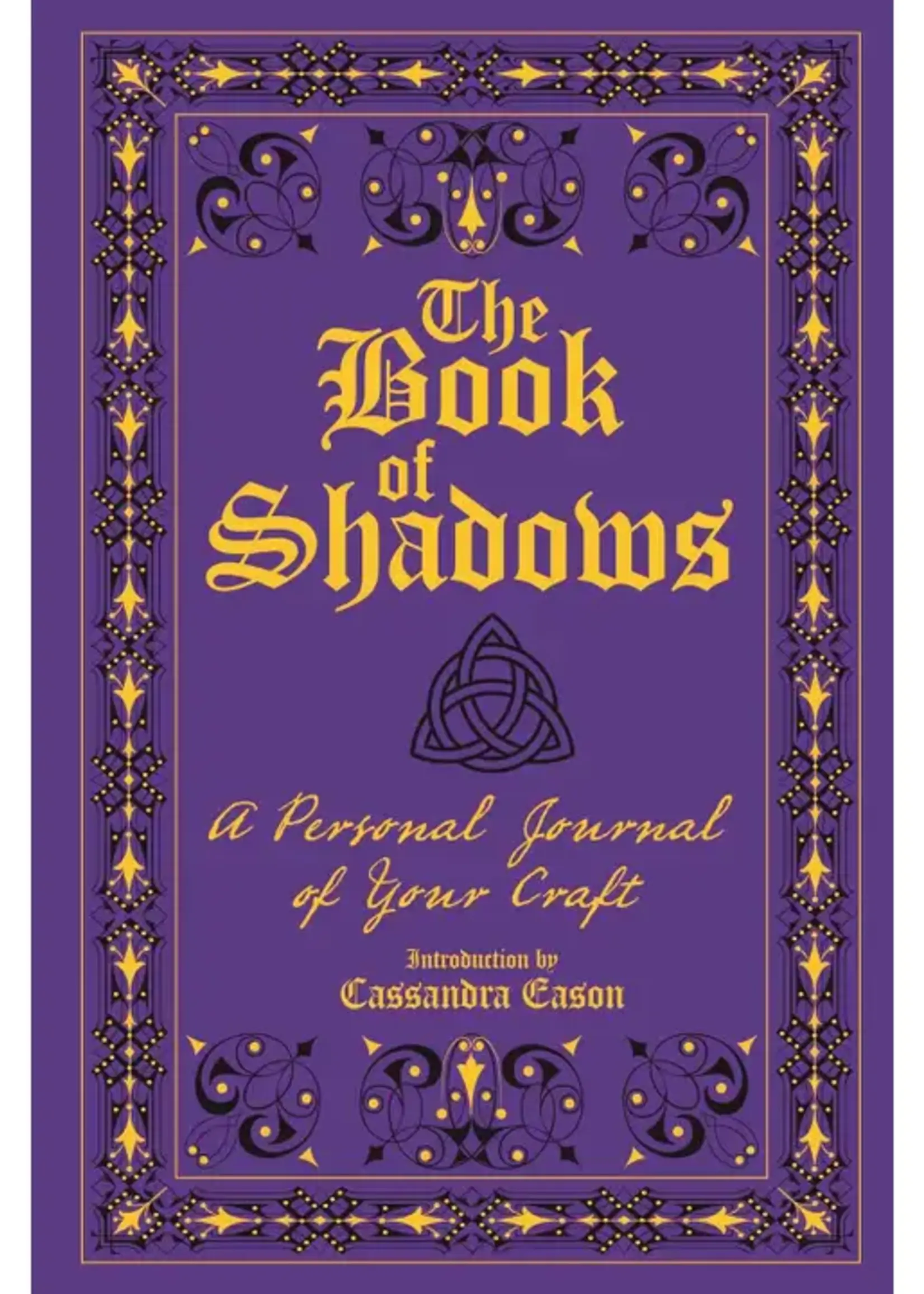 The Book of Shadows: A Personal Journal of Your Craft