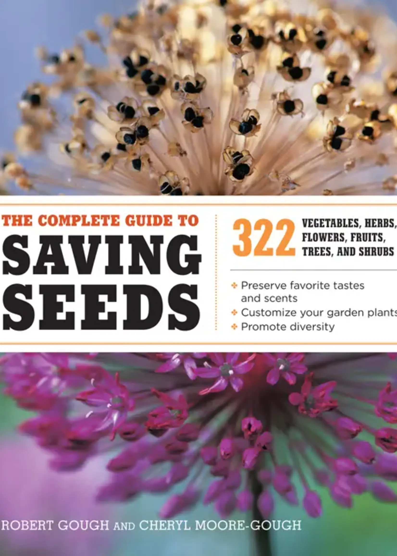 The Complete Guide to Saving Seeds