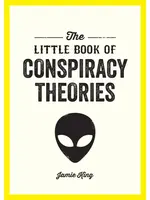 The Little Book of Conspiracy Theories