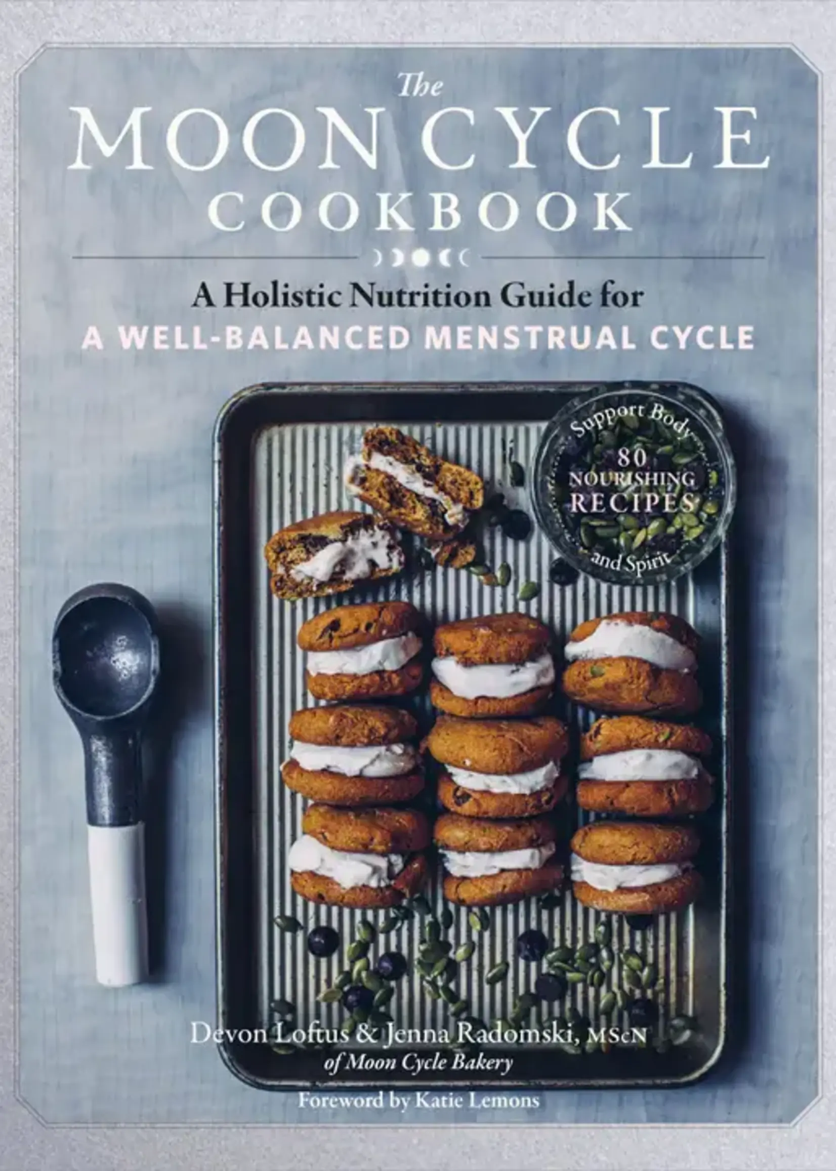 The Moon Cycle Cookbook