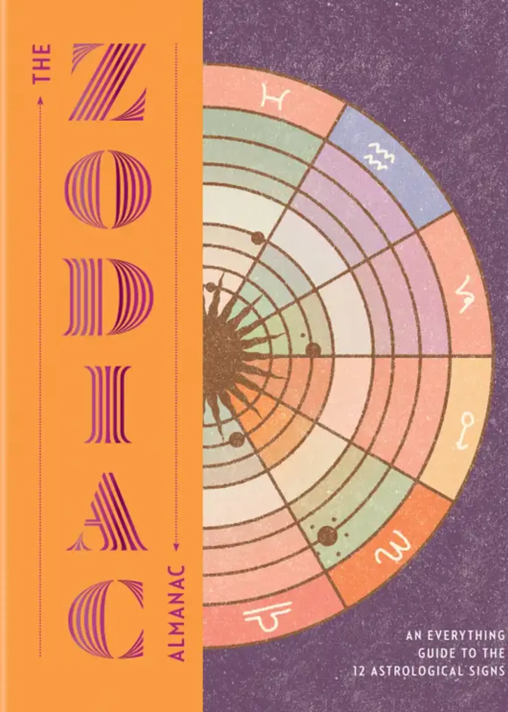 The Zodiac Almanac: A Guide to the 12 Astrological Signs