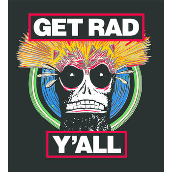 Stay Rad "GET RAD YA'LL" decal - 3 1/2" X 4" - BLACK