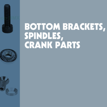 Bottom Brackets, Spindles, Crank Parts