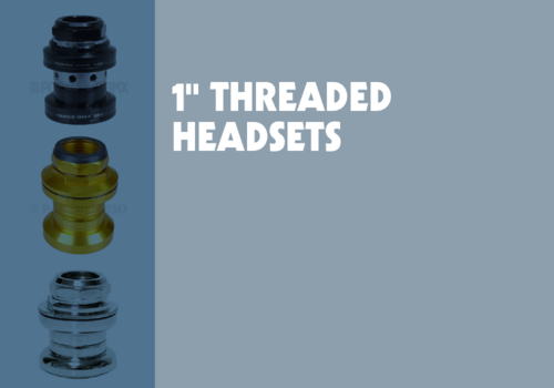 1" Threaded Headsets