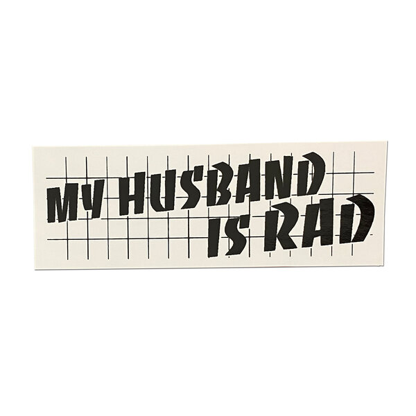 Stay Rad "MY HUSBAND IS RAD" decal sticker 4 1/4" x 1 1/2"
