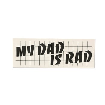 Stay Rad "MY DAD IS RAD" decal sticker 4 1/4" x 1 1/2"