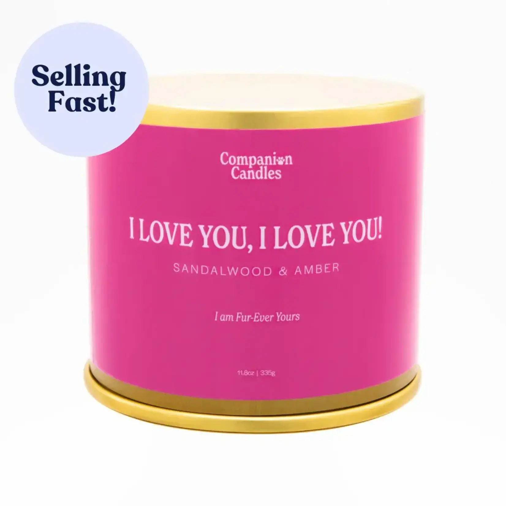 Companion Candles I love you, I love you! Sandalwood & Amber Scented Candle