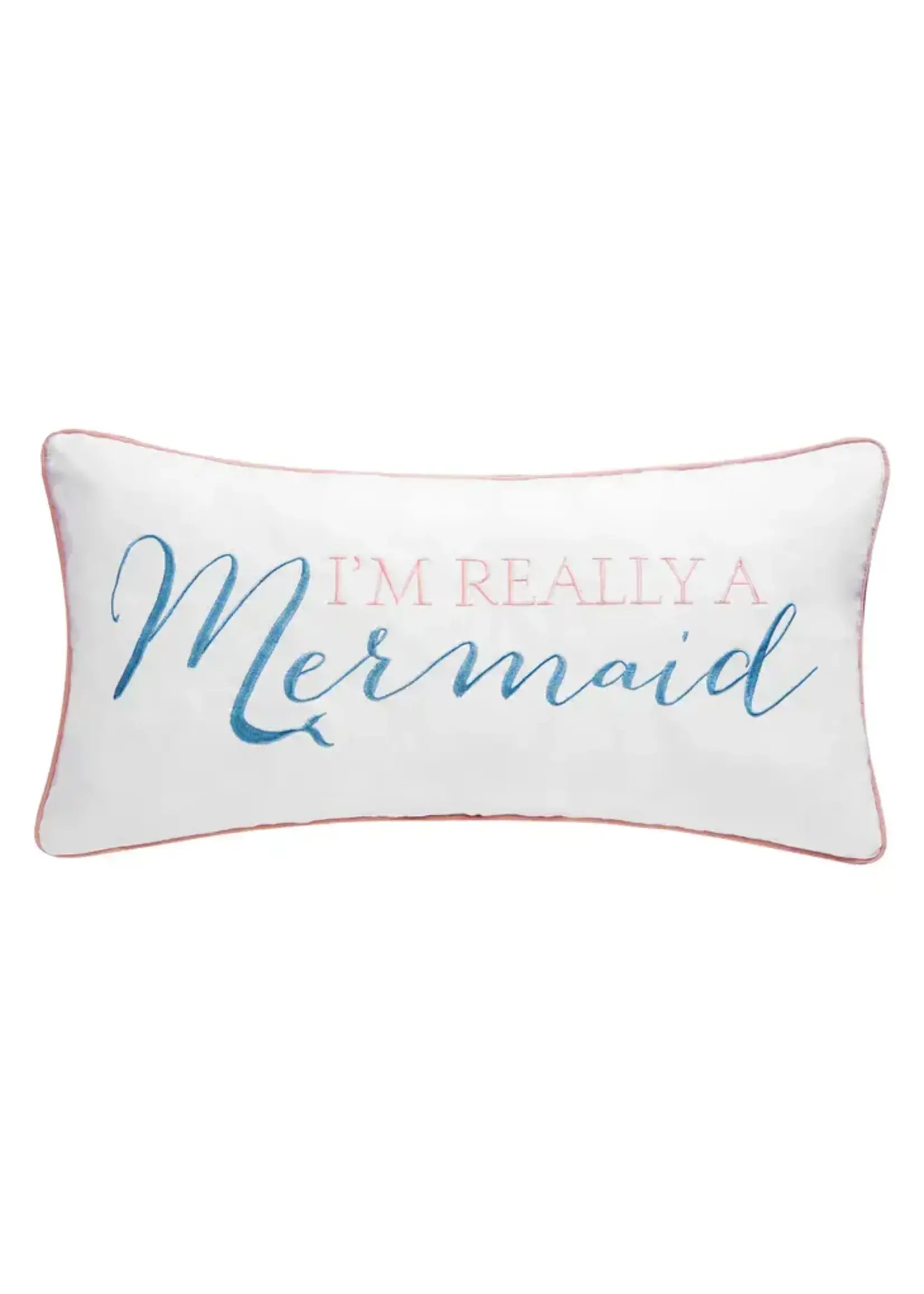 C&F Home I'm Really A Mermaid Throw Pillow