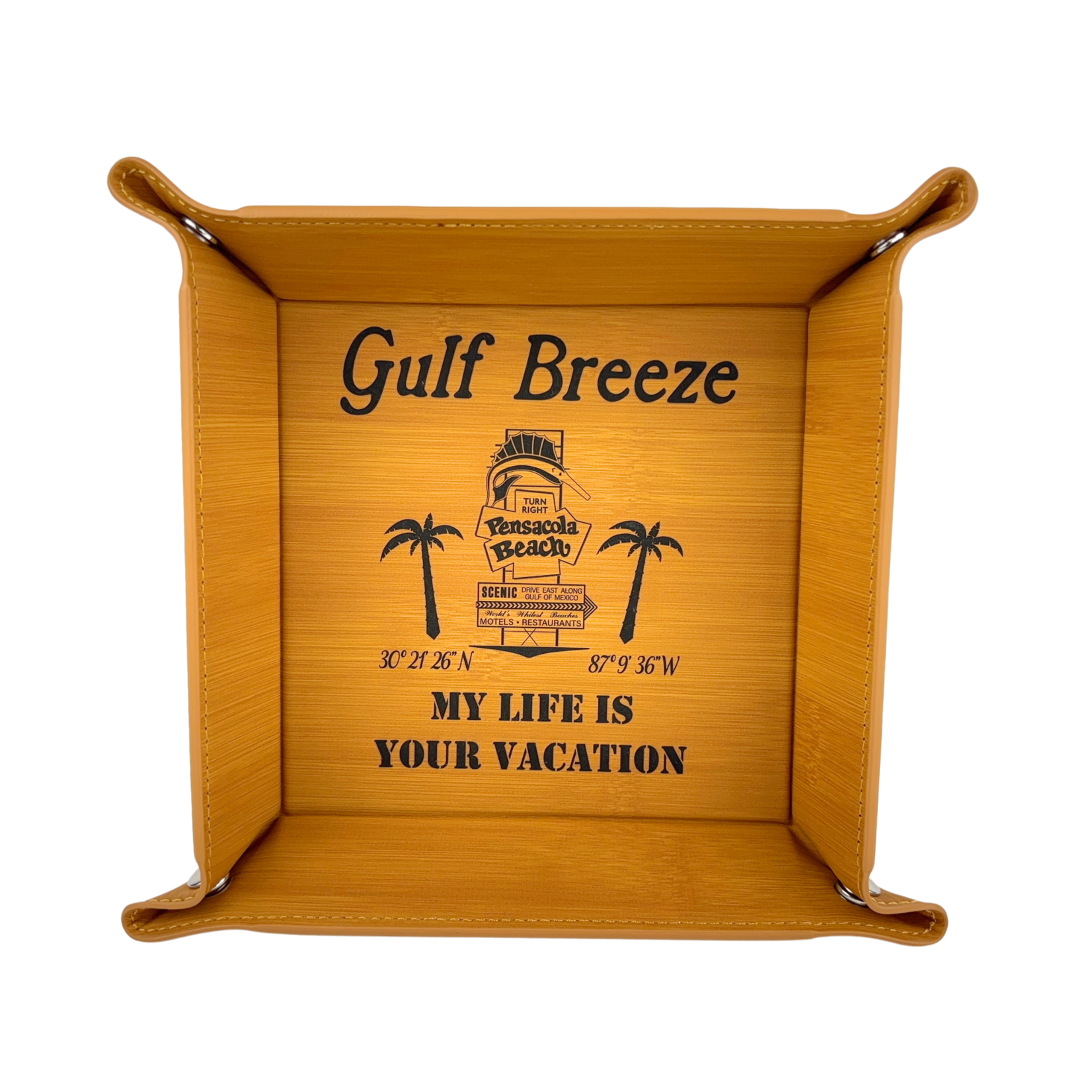 Prim In Proper My Life - Your Vacation Catch All Tray 6x6