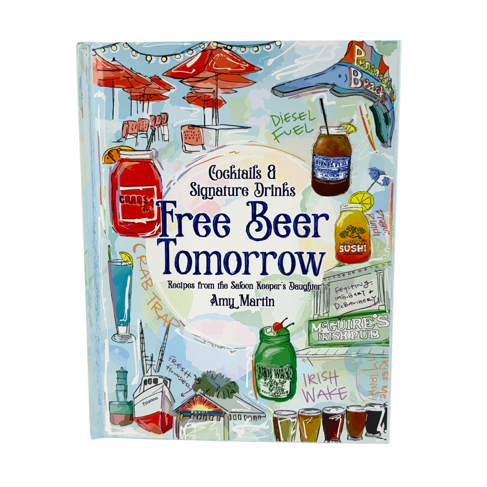 McGuires "Free Beer Tomorrow" by Amy Martin