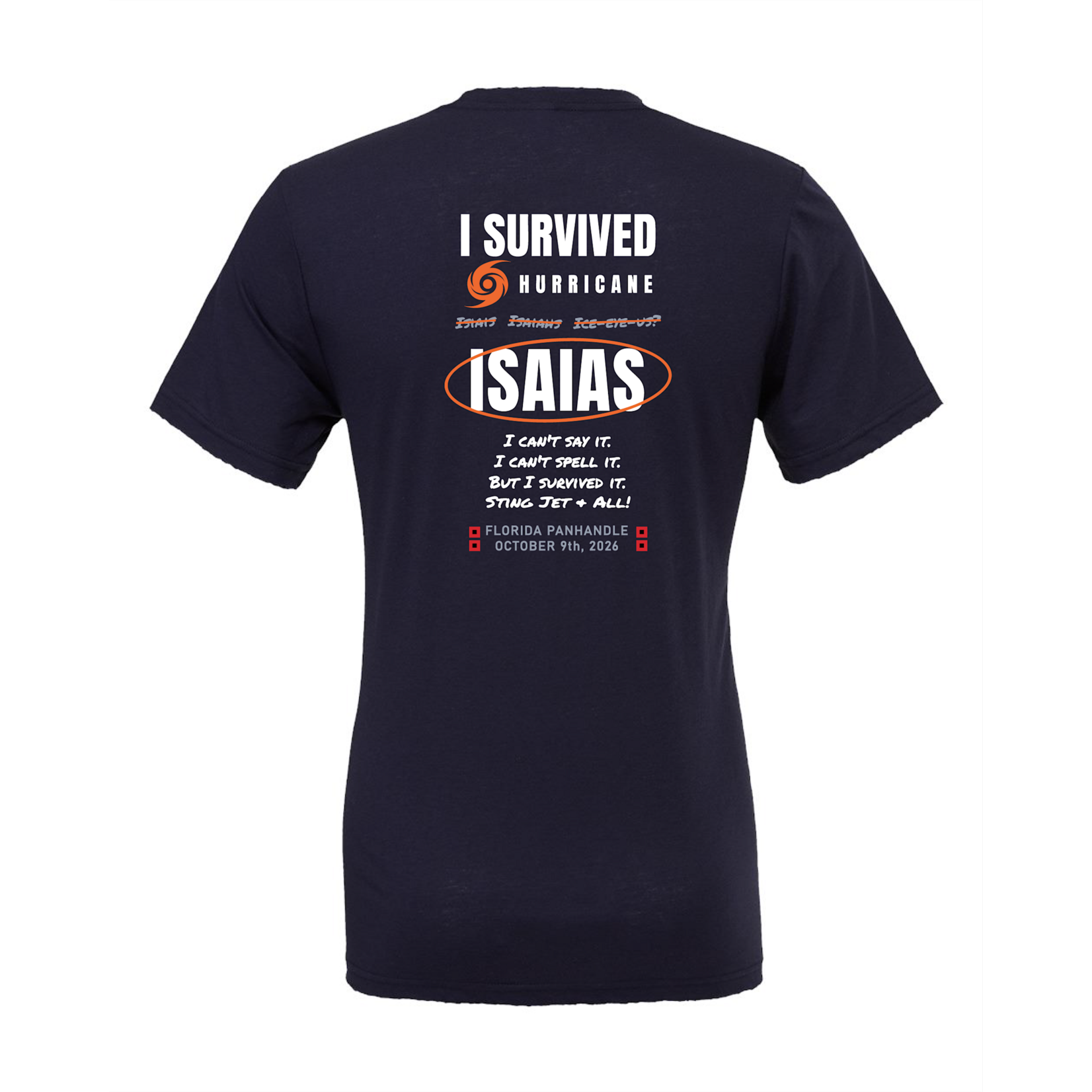 Prim In Proper T-Shirt - I Survived Isaias