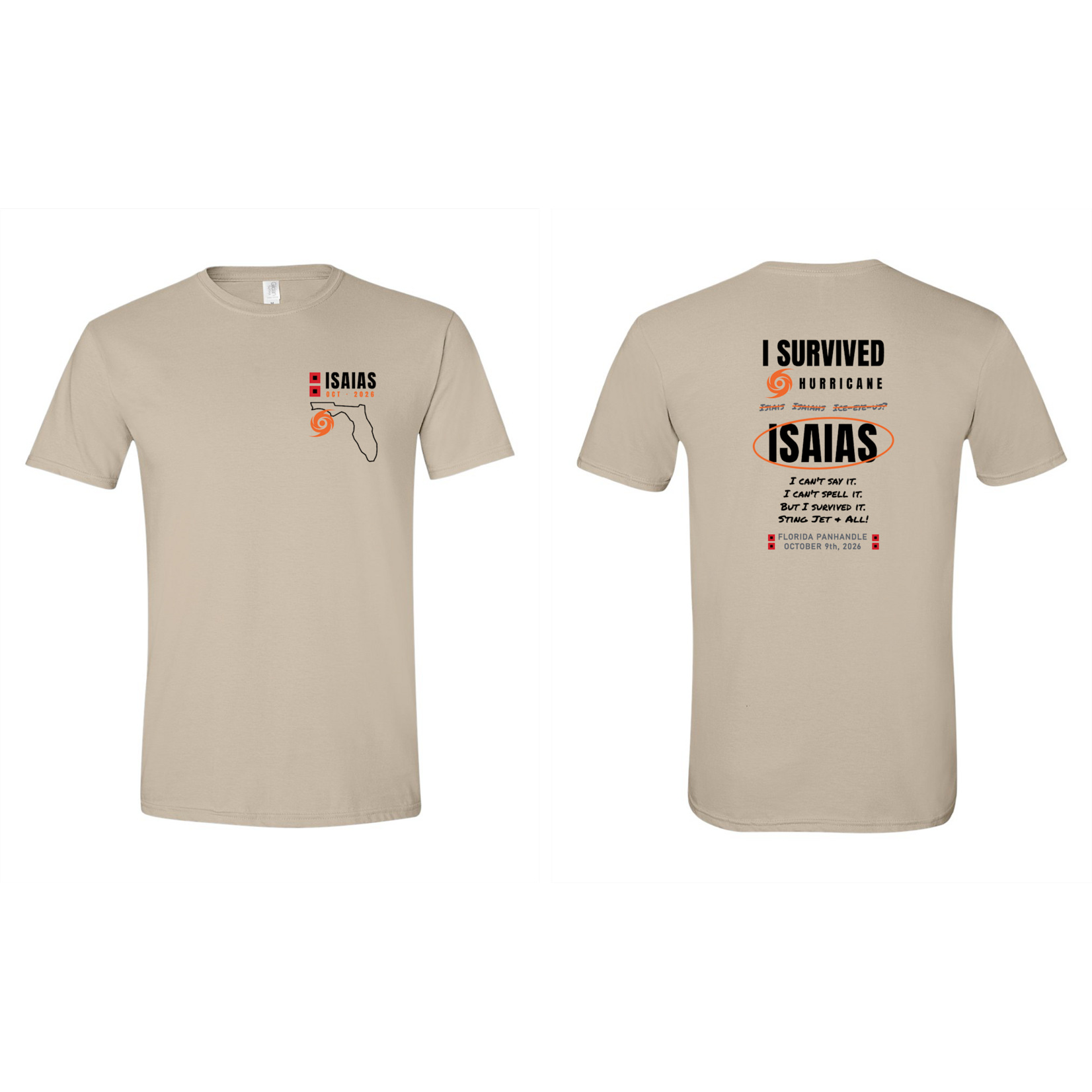 Prim In Proper T-Shirt - I Survived Isaias