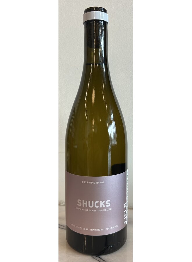 2024 Field Recordings Shucks