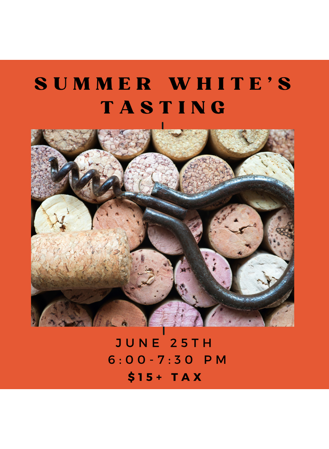 Summer White Wine Tasting