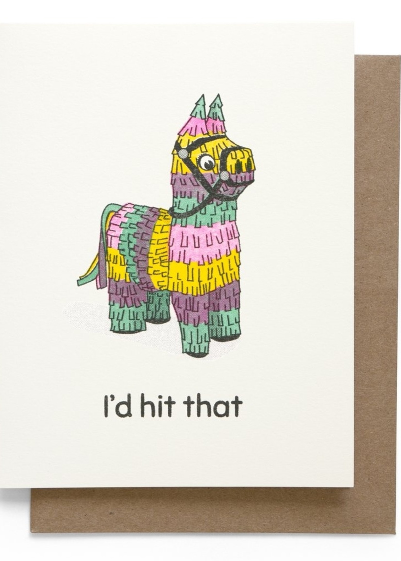Smarty Pants Paper I'd Hit That Piñata Greeting Card