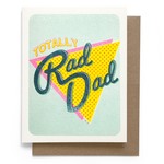 Smarty Pants Paper Totally Rad Dad Greeting Card