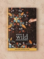 Your Wild Books Your Wild Imagination Book